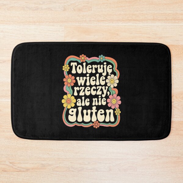Item preview, TOLERUJĘ WIELE RZECZY, ALE NIE GLUTEN designed and sold by jkrphoto.