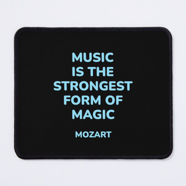 Item preview, Mozart Quote - Music is the strongest form of magic designed and sold by Inspirationmotivation.