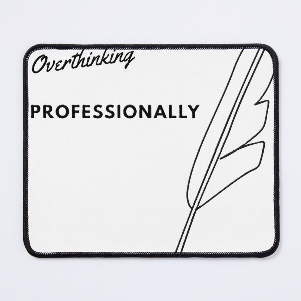 Item preview, Overthinking proffessionally designed and sold by creativityisfun.