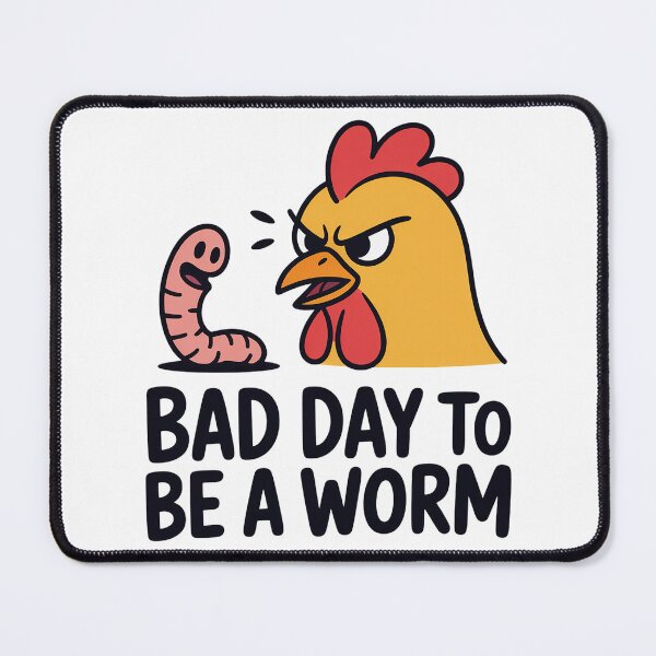 Item preview, Bad Day To Be A Worm designed and sold by theartfulaspie.