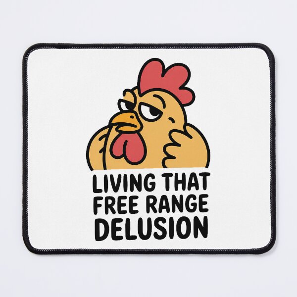 Item preview, Living That Free Range Delusion designed and sold by theartfulaspie.