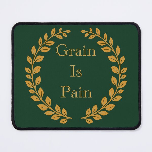 Item preview, “Grain Is Pain” Celiac’s Disease Gold Wheat Laurel designed and sold by Vileprint.