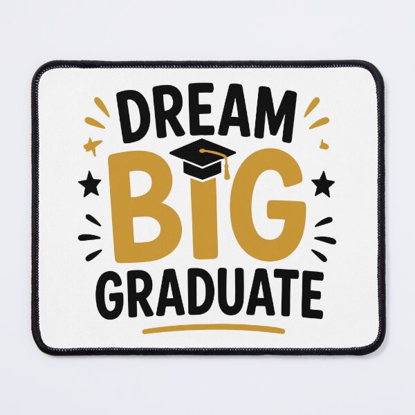 Item preview, Dream Big Graduate – Inspirational Graduation Quote designed and sold by Gift Phrase Studio.