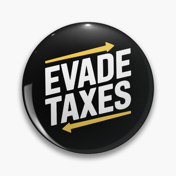Item preview, Evade Taxes Funny Tax Season Joke designed and sold by Say It With Ink.