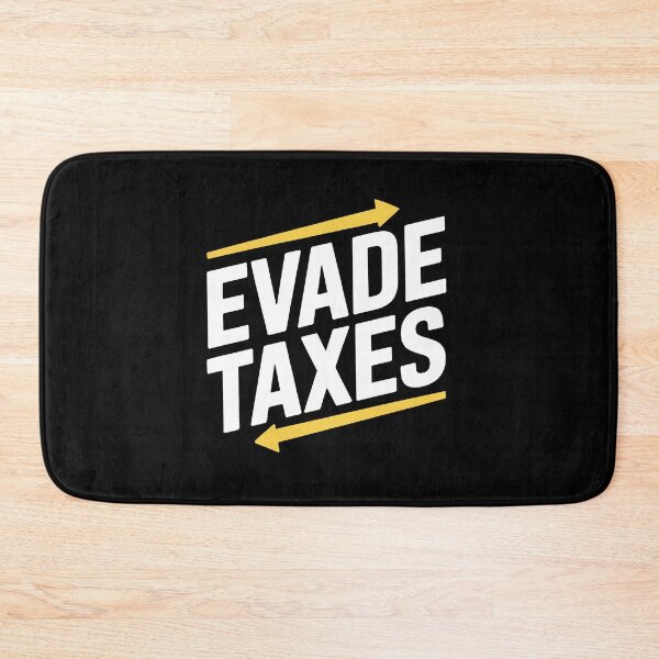 Item preview, Evade Taxes Funny Tax Season Joke designed and sold by Say It With Ink.