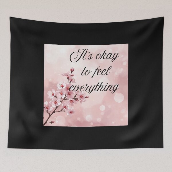 Item preview, It's Okay To Feel Everything - Pink Cherry Blossom Quote designed and sold by andreavlad.