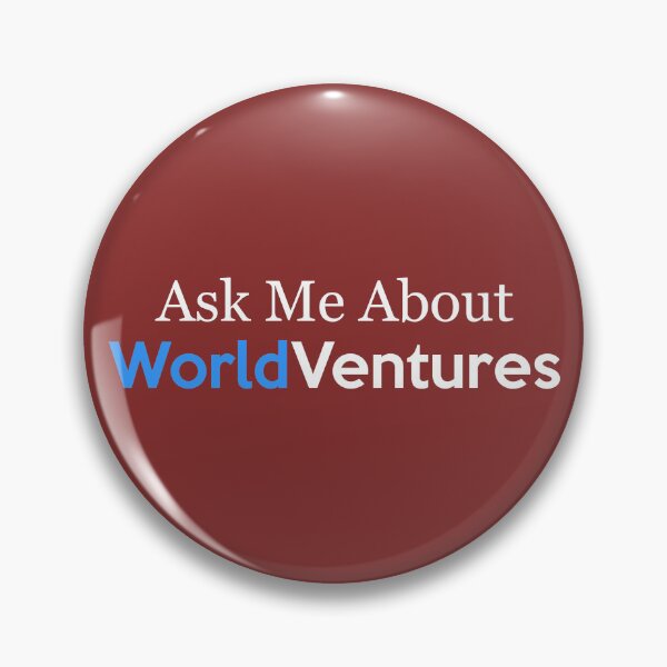 Item preview, WorldVentures - Ask Me About World Ventures Marketing Tools for MLM Network Marketing Consultants designed and sold by merkraht.