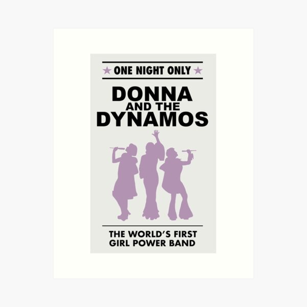 donna and the dynamos! Art Print