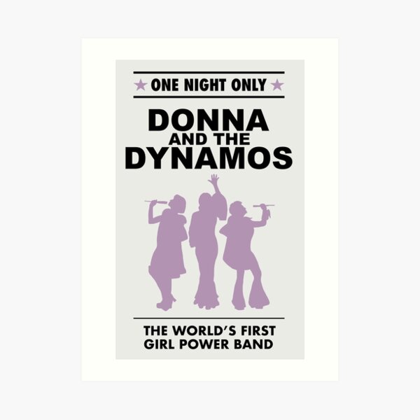 donna and the dynamos! Art Print