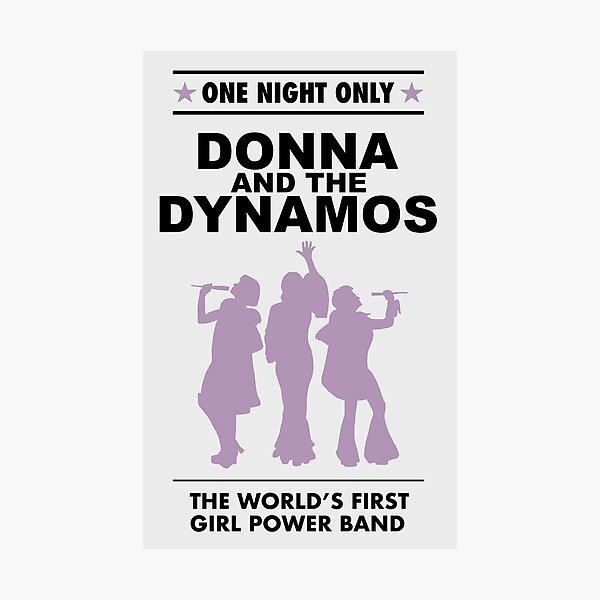 donna and the dynamos! Photographic Print