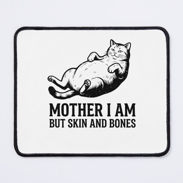 Item preview, Mother I Am But Skin And Bones designed and sold by Mirandalab.
