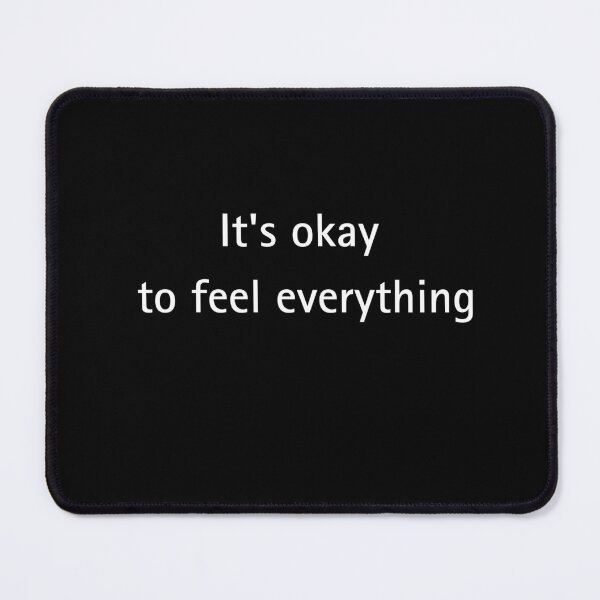Item preview, It's Okay To Feel Everything - Minimalist Men's Mental Health Quote designed and sold by andreavlad.