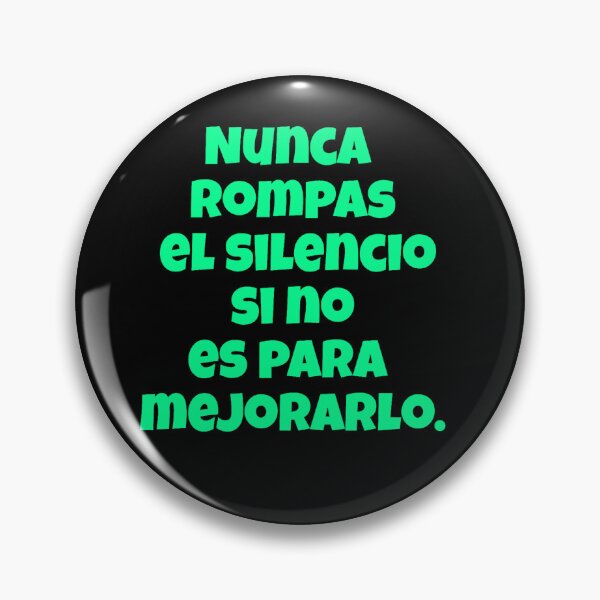 Item preview, Nunca rompas el silencio... designed and sold by JALNERVION SHOP.