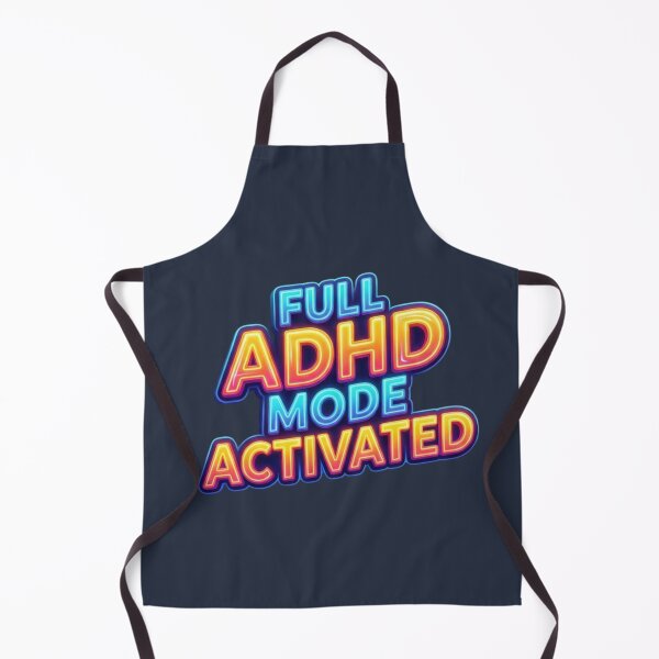 Item preview, FULL ADHD MODE ACTIVATED – Bold Neurodivergent Humor Design designed and sold by CHAOS_CLUB.