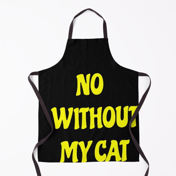 Item preview, No Without my cat designed and sold by JALNERVION SHOP.
