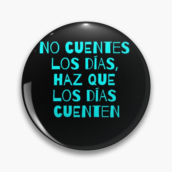 Item preview, No cuentes los días... designed and sold by JALNERVION SHOP.