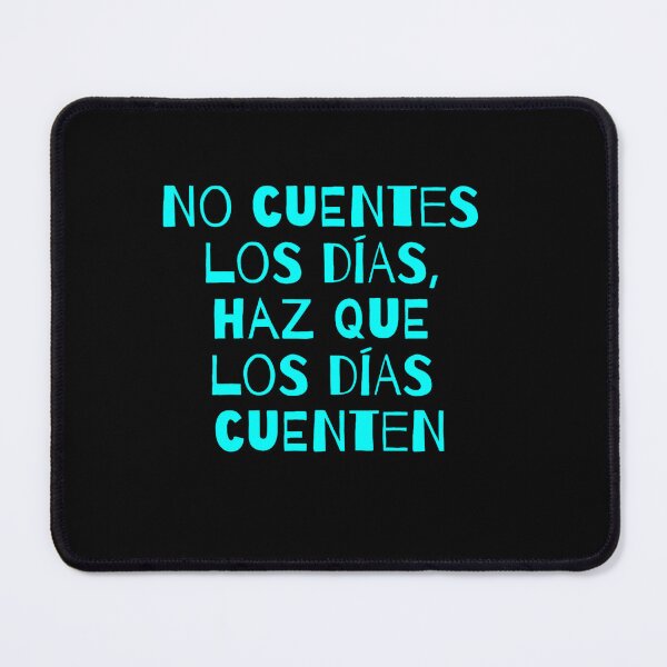 Item preview, No cuentes los días... designed and sold by JALNERVION SHOP.
