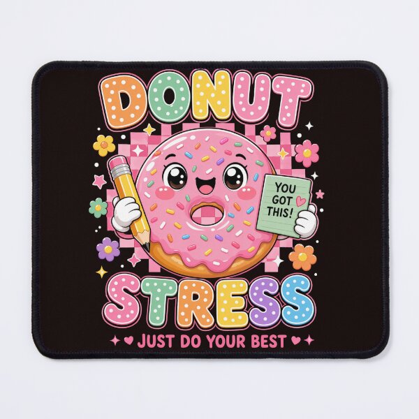 Item preview, Donut Stress Test Day Cute Kawaii Donut Just Do Your Best Funny Student Teacher Motivation Pastel Aesthetic designed and sold by Maravillio.