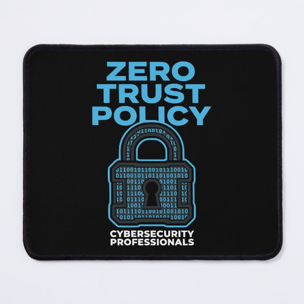 Item preview, Zero Trust Policy Cybersecurity Professional Identity designed and sold by Ixnor.