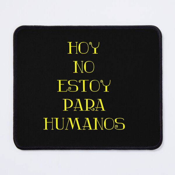 Item preview, Hoy no estoy para... designed and sold by JALNERVION SHOP.