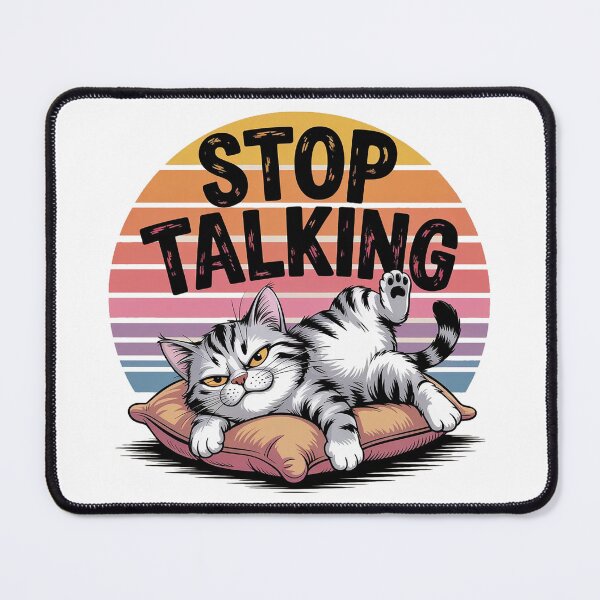 Item preview, Stop Talking Funny Cat Shirt Introvert Humor Sarcastic Cat Meme Gift designed and sold by Cool-cat-art.