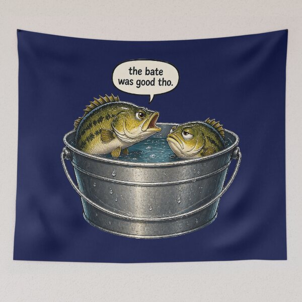 Item preview, Funny Fishing Fish In Bucket Design The Bate Was Good Tho Irony Meme Cute Bass Humor Fisherman Gift Idea designed and sold by Motifai.