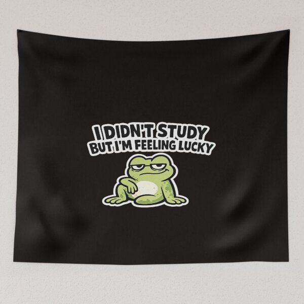 Item preview, I Didn’t Study But I’m Feeling Lucky Funny Frog, Exam Humor, Student Meme, Finals Week, Procrastination Joke designed and sold by VibeOffline Studio.