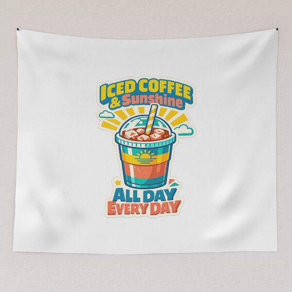 Item preview, Iced Coffee & Sunshine All Day Every Day designed and sold by LuveraxArt.