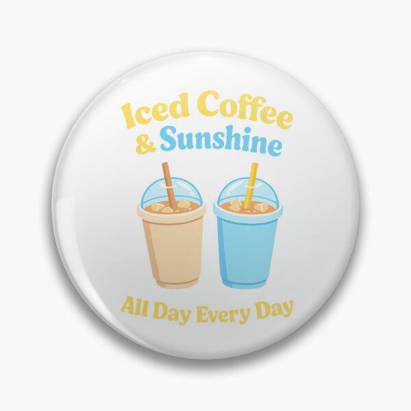 Item preview, Iced Coffee & Sunshine All Day Every Day designed and sold by LuveraxArt.