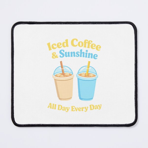Item preview, Iced Coffee & Sunshine All Day Every Day designed and sold by LuveraxArt.