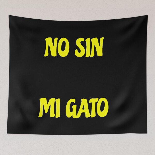 Item preview, No sin mi gato designed and sold by JALNERVION SHOP.