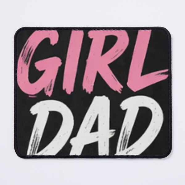 Item preview, Girl Dad pink designed and sold by TheTylerFamilyWay.