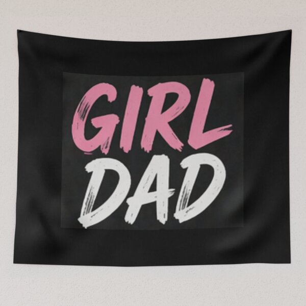 Item preview, Girl Dad pink designed and sold by TheTylerFamilyWay.