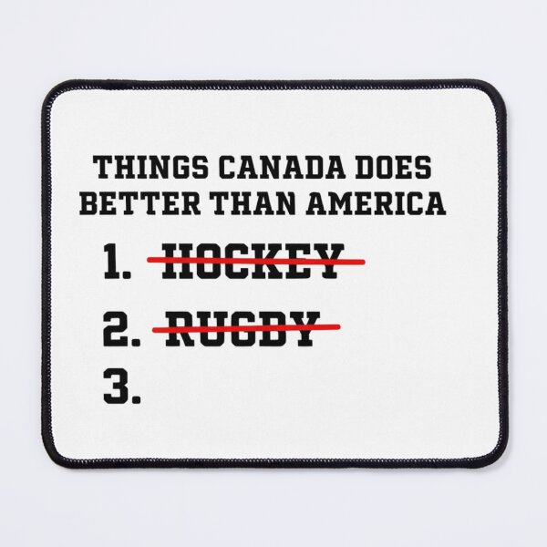 Item preview, Things-Canada-Does-Better-Than-America designed and sold by trendnest_shop.
