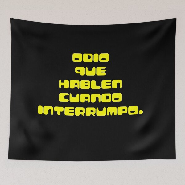 Item preview, Odio que hablen... designed and sold by JALNERVION SHOP.