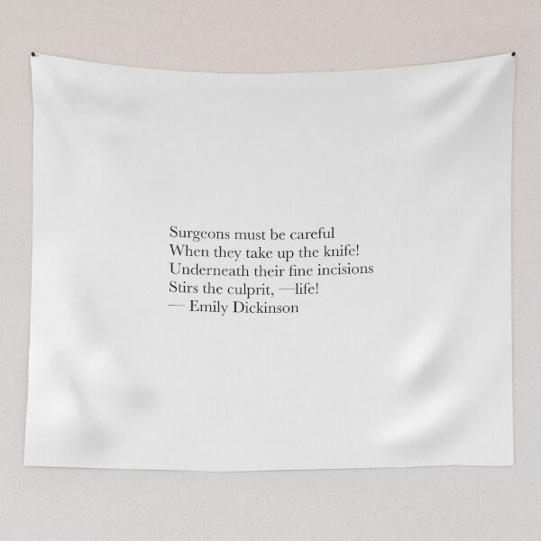 Item preview, “Surgeons Must Be Careful” – Emily Dickinson Poetry Quote designed and sold by The Prose Atelier.