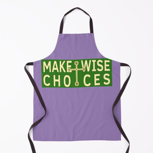Item preview, Make Wise Choices banner designed and sold by BloodSweatNTers.