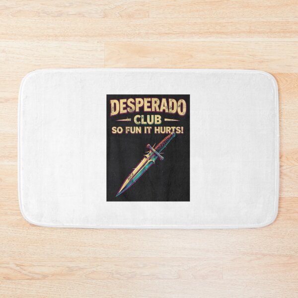 Item preview, Desperado Club designed and sold by LalaPhoto.