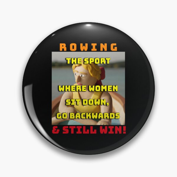 Item preview, Rowing - The Sport Where Women Sit Down, Go Backwards & Still Win! (Black Background) designed and sold by Michael van der Hoorn.