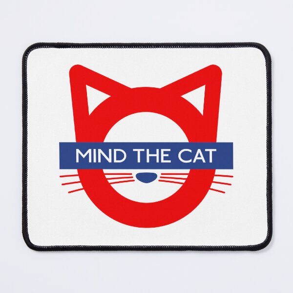 Item preview, Mind the Cat! designed and sold by gbgraphics88 arts and fun!.