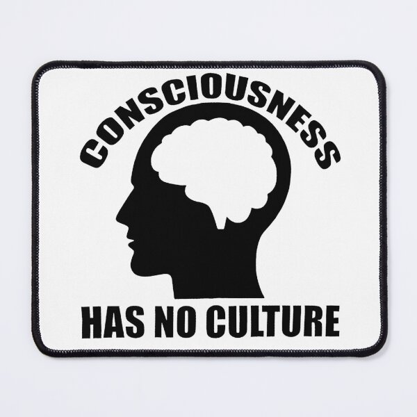 Item preview, Consciousness Has No Culture CHNC designed and sold by CHNC.