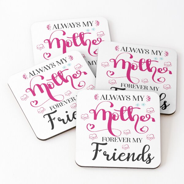 Item preview, Always My Mother Forever My Friends Mother's Day designed and sold by lojadpop.