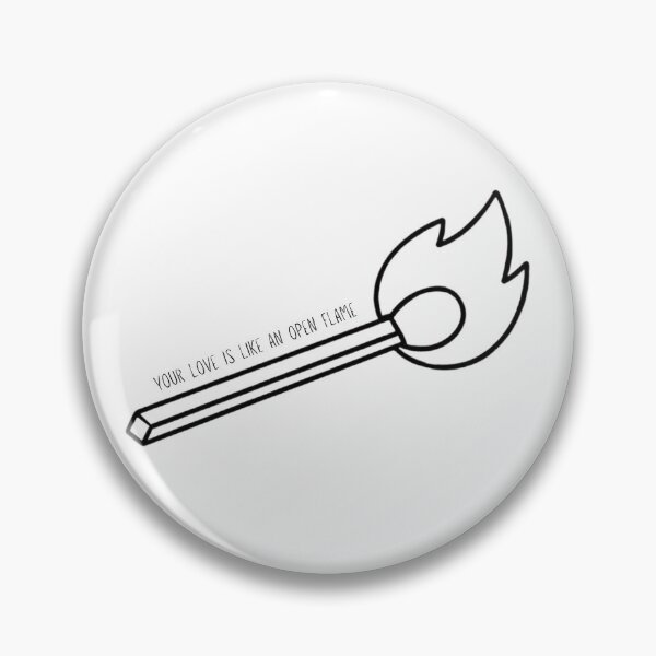 Item preview, Your Love is Like an Open Flame designed and sold by secondcityshore.