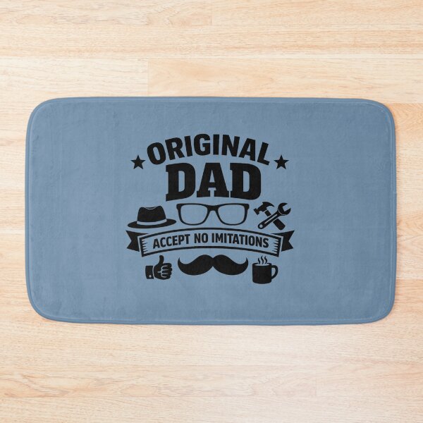 Item preview, Original Dad Accept No Imitations. Funny Father’s Day Quote. Dad's Quote  designed and sold by DesignHouse07.