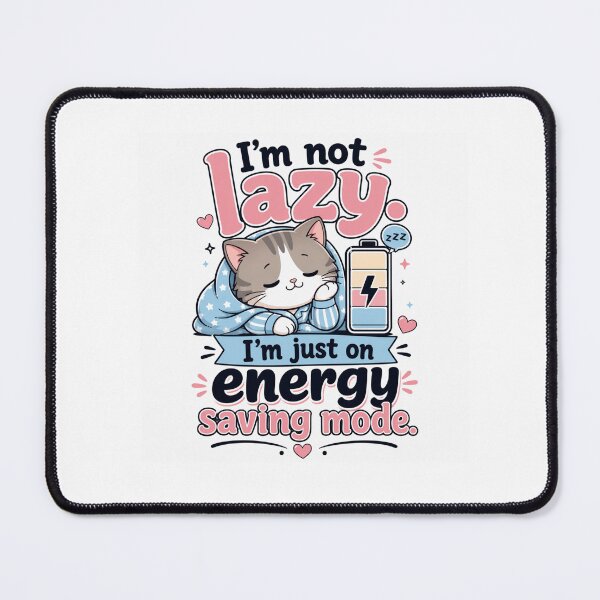 Item preview, I’m Not Lazy, I’m Recharging designed and sold by PK28SHOP.
