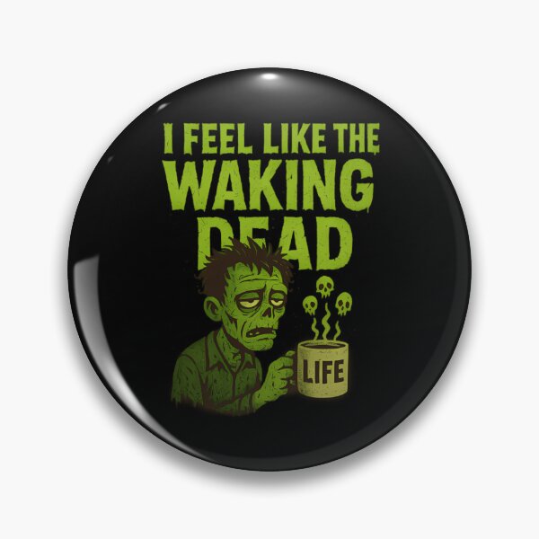 Item preview,  I Feel Like The Waking Dead  designed and sold by Antiqueia.