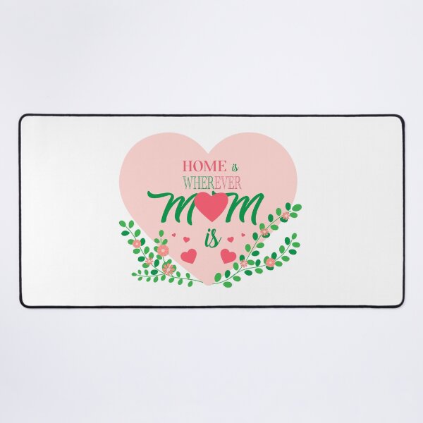 Item preview, Home is Wherever Mom Is Mother's Day designed and sold by lojadpop.