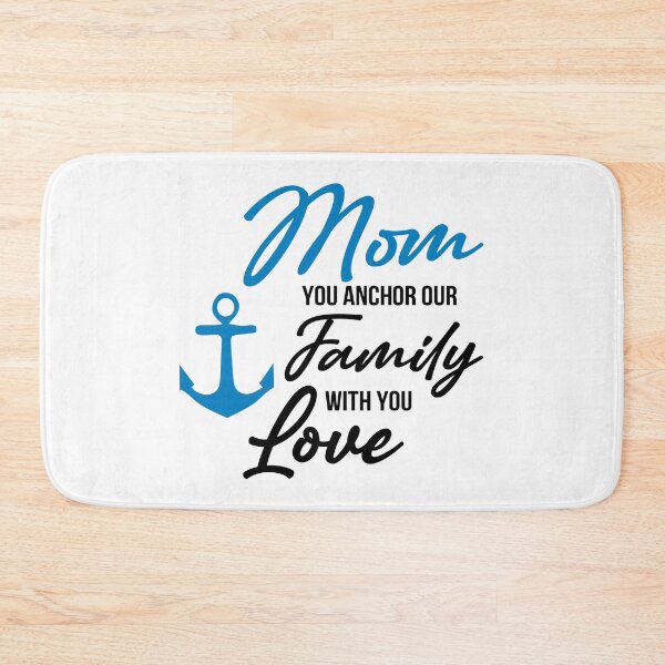 Item preview, Mom You Anchor Our Family Mother's Day designed and sold by lojadpop.
