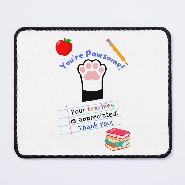 Item preview, Teacher Appreciation You're Pawsome Black Cat Paw designed and sold by MYCatStuff.