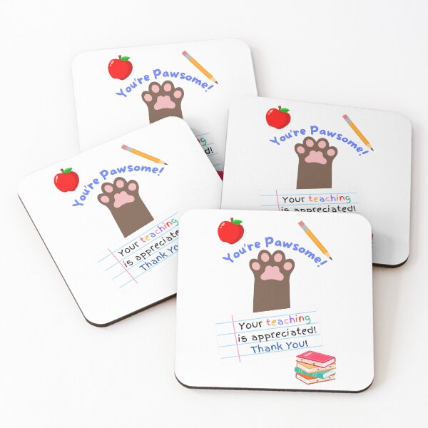 Item preview, Teacher Appreciation You're Pawsome Brown Cat Paw designed and sold by MYCatStuff.